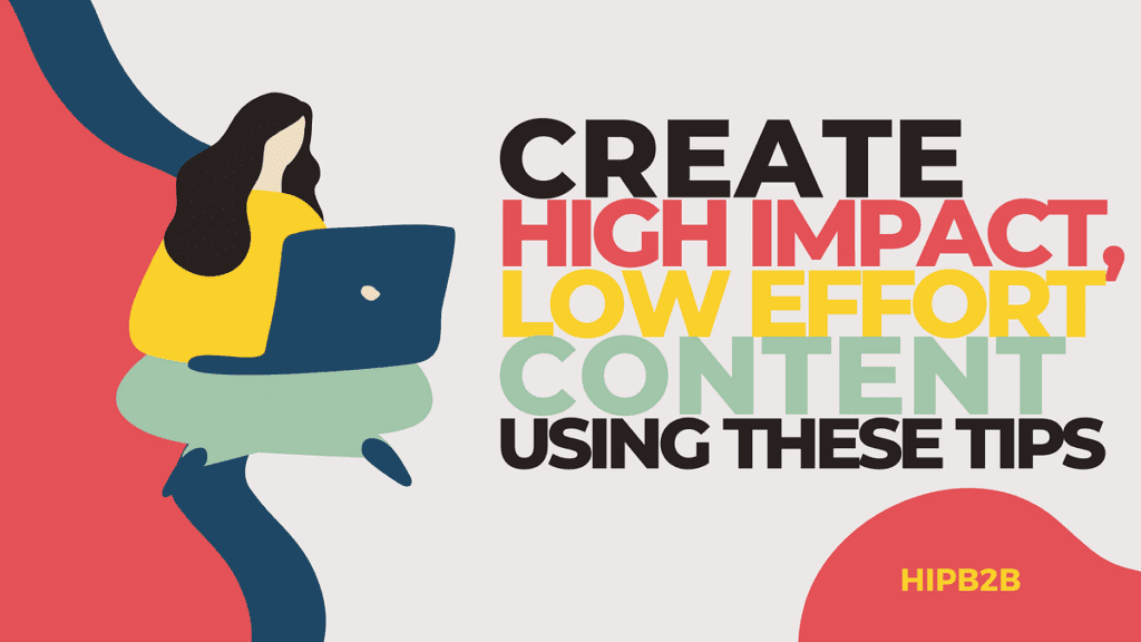 High-Impact Content on a Zero Budget